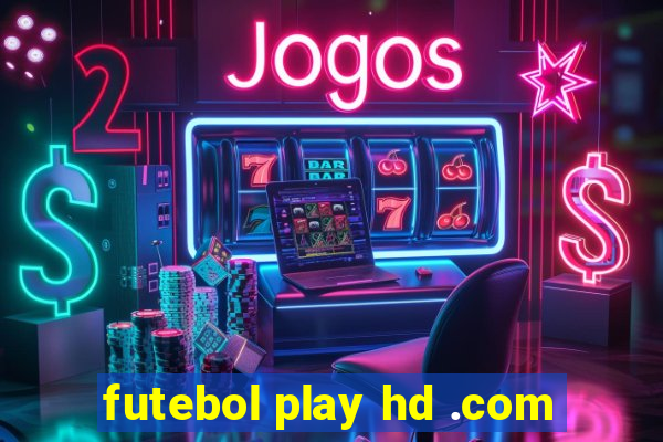 futebol play hd .com